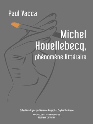 cover image of Michel Houellebecq, phénomène littéraire